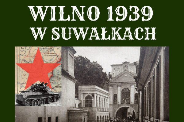 Rekonstrukcja historyczna „Wilno 1939”