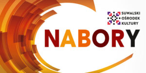 Nabory do pracowni artystycznych Suwalskiego Ośrodka Kultury
