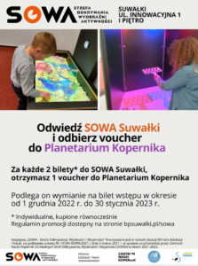 Odwiedź SOWĘ Suwałki i odbierz voucher do Planetarium w Centrum Nauki Kopernik