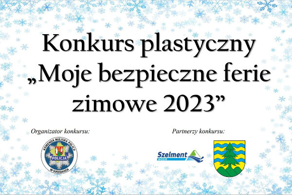 KM Policji w Suwałkach zaprasza do udziału w konkursie plastyczny „Moje bezpieczne ferie zimowe 2023”
