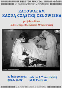 Ratowałam każdą cząstkę człowieka – film-opowieść świadka historii