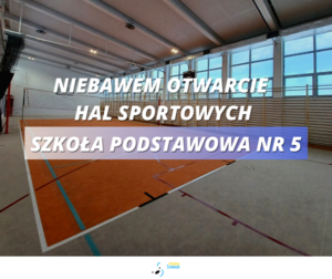 SP5 – niebawem otwarcie hal sportowych