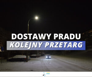 Dostawy prądu – kolejny przetarg