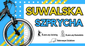 Suwalska Szprycha – „zakręcony” challenge!