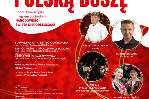 Filharmonia Suwałk – koncert „Zachowajmy Polską duszę”