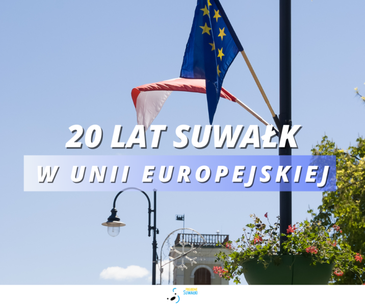 20 lat Suwałk w UE