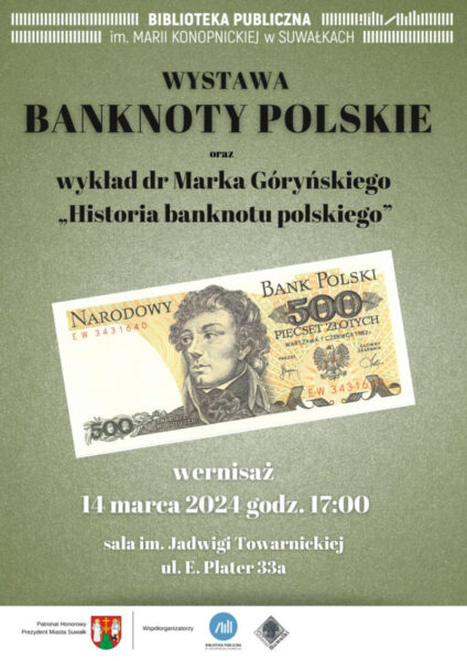 Biblioteka Publiczna zaprasza na wernisaż wystawy „Banknoty polskie”
