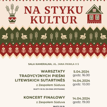 „Na Styku Kultur” – warsztaty tradycyjnych pieśni litewskich Sutartinės