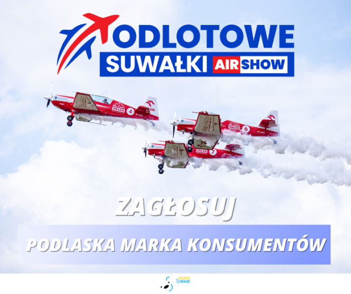 Głosujmy na Odlotowe Suwałki Air Show 2023