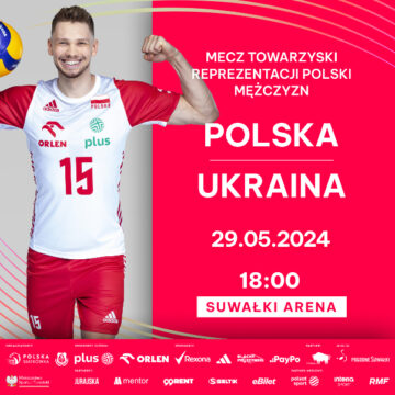 Mecz Towarzyski: Polska – Ukraina