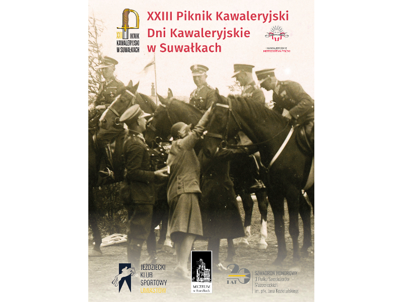 XXIII Piknik Kawaleryjski- Dni Kawaleryjskie w Suwałkach