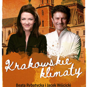 KONCERT | Krakowskie klimaty: Jacek Wójcicki, Beata Rybotycka