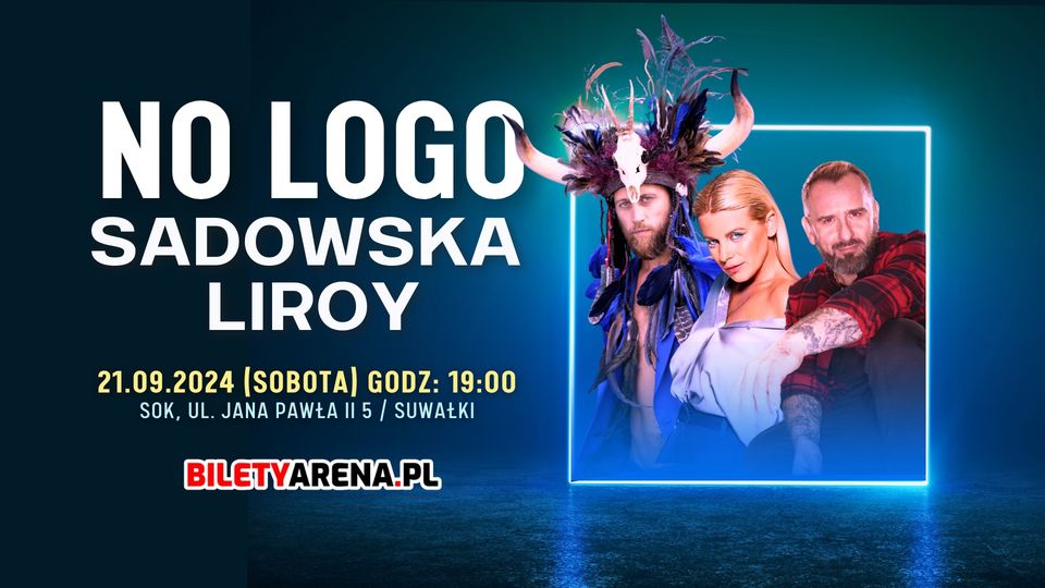 „NO LOGO - SADOWSKA - LIROY”