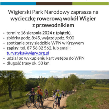 Wigierski Park Narodowy zaprasza na wycieczkę rowerowa wokół Wigier!