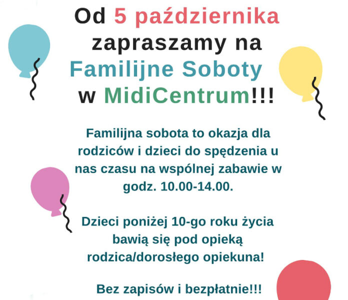 RUSZAJĄ SOBOTY FAMILIJNE W MIDICENTRUM!!!