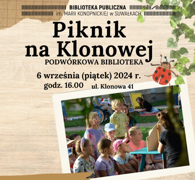 Piknik na Klonowej – Podwórkowej Biblioteki ciąg dalszy!