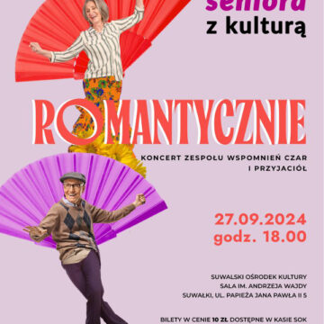 ROMANTYCZNIE, koncert zespołu Wspomnień Czar i Przyjaciół. Weekend seniora z kulturą 2024