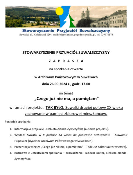 Stowarzyszenie Przyjaciół Suwalszczyzny zaprasza na spotkanie „Czego już nie ma, a pamiętam”