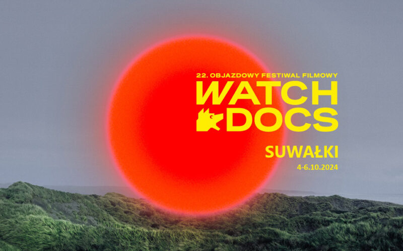 22 Objazdowy Festiwal Filmowy WATCH DOCS