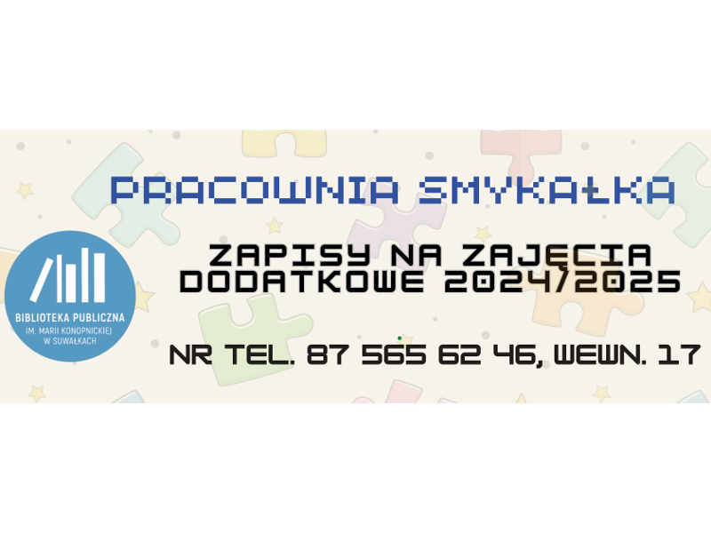 Ruszyły zapisy na zajęcia dodatkowe w Pracowni Smykałka