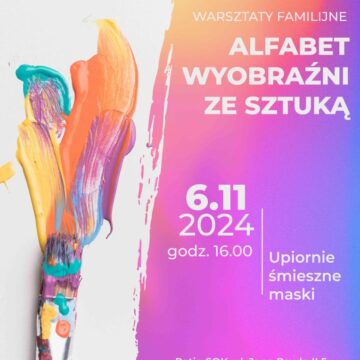 Alfabet wyobraźni ze sztuką – upiornie śmieszne maski