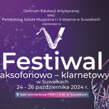 V Festiwal saksofonowo-klarnetowy w Suwałkach