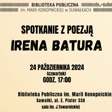 Biblioteka Publiczna zaprasza na spotkanie z poetką Ireną Baturą