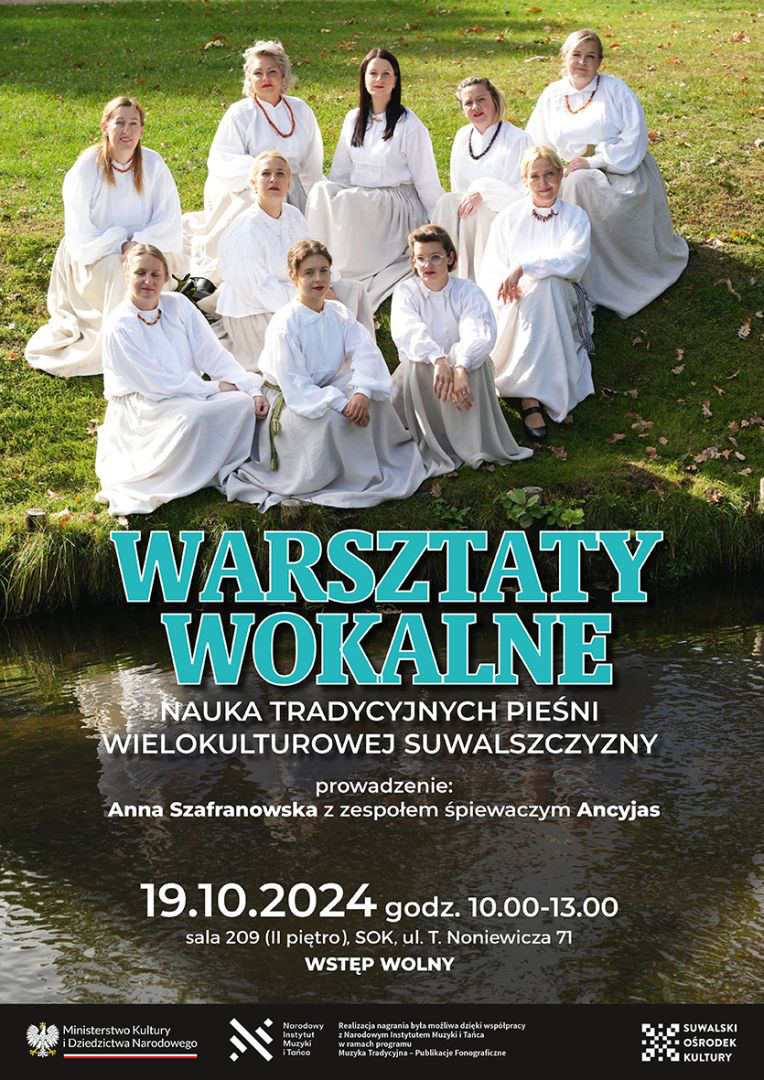 Warsztaty wokalne / nauka pieśni tradycyjnych wielokulturowej Suwalszczyzny