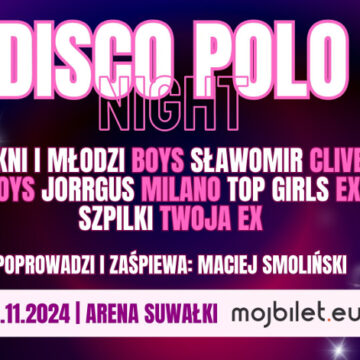 DISCO POLO NIGHT. Jedna scena i najwięksi Artyści Disco Polo. Zapraszamy do konkursu!