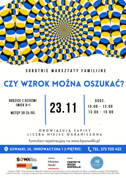 Listopadowe warsztaty familijne „Czy wzrok można oszukać?” w SOWA Suwałki