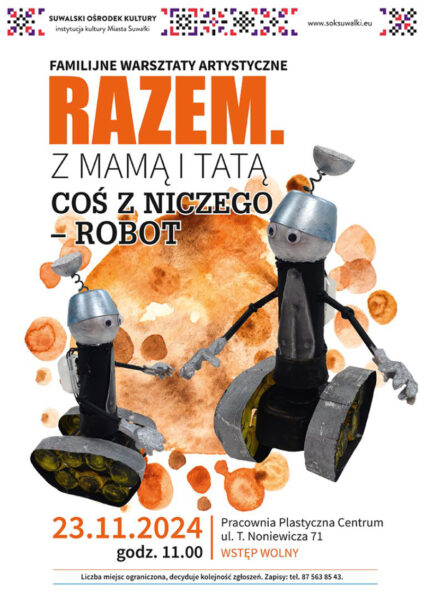 Razem. Z mamą i tatą – coś z niczego – eko-robot