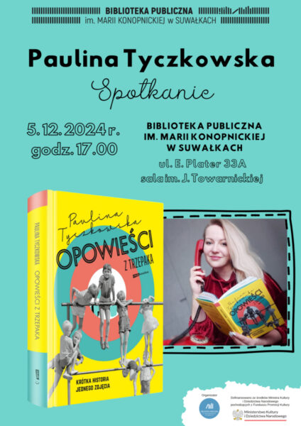 Opowieści z trzepaka – spotkanie z Pauliną Tyczkowską