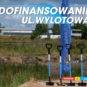 Dofinansowanie na przebudowę ulicy Wylotowej