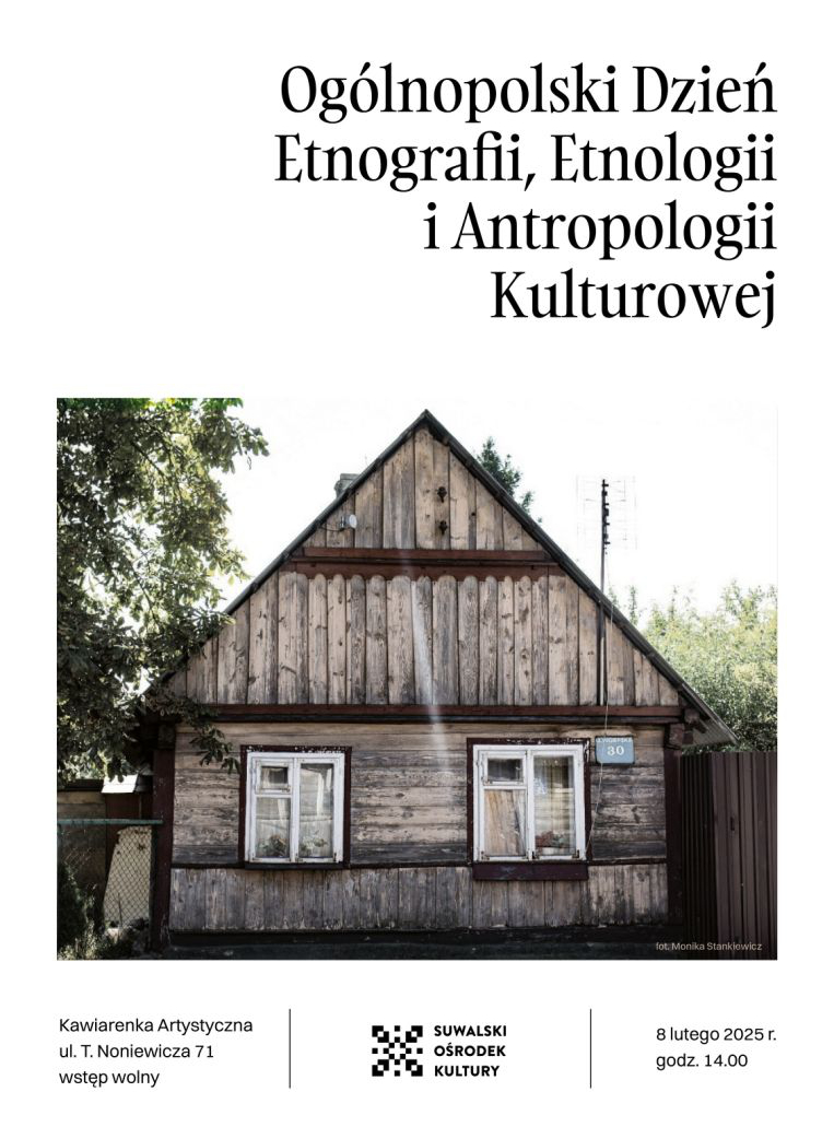 Ogólnopolski Dzień Etnografii, Etnologii i Antropologii Kulturowej: Zawód – etnograf.