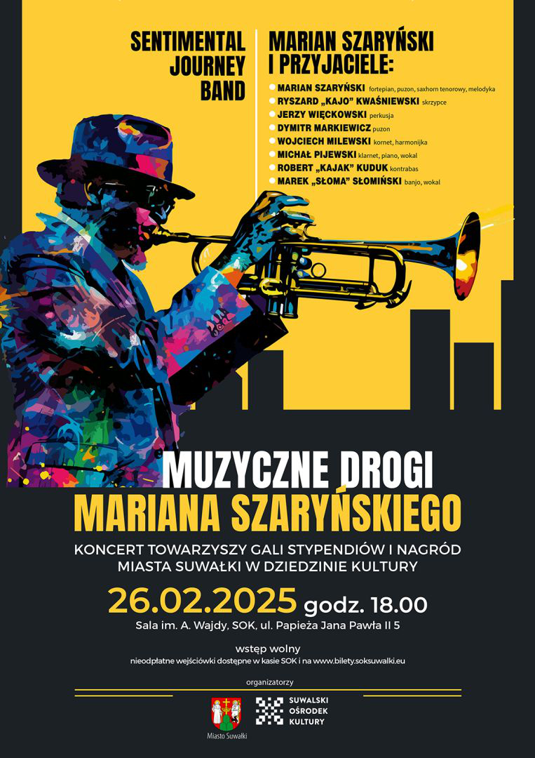 Gala stypendiów i nagród Miasta Suwałki w dziedzinie kultury | koncert jazzowy „Muzyczne drogi Mariana Szaryńskiego”