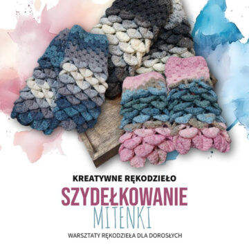 Kreatywne rękodzieło | Szydełkowanie MITENKI