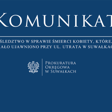 Śledztwo w sprawie śmierci kobiety, której ciało ujawniono przy ul. Utrata w Suwałkach