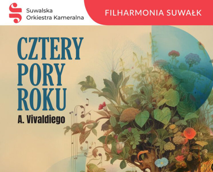 Cztery pory roku A. Vivaldiego. Filharmonia Suwałk