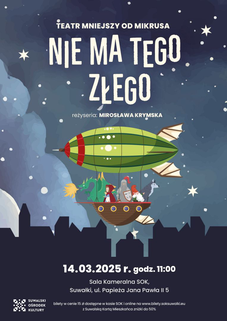 „Nie ma tego złego” spektakl | Teatr MNIEJSZY OD MIKRUSA