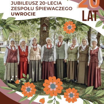 Jubileusz 20-lecia Zespołu Śpiewaczego UWROCIE