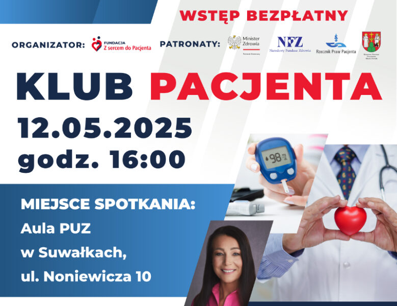 Klub Pacjenta Fundacji „Z sercem do Pacjenta” w Suwałkach – zadbaj o zdrowie z nami!