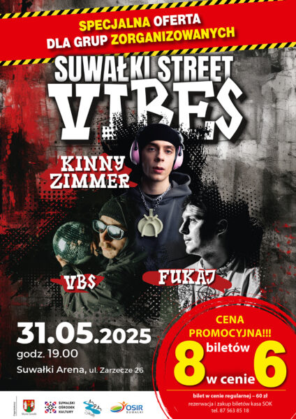 OFERTA SPECJALNA!!! /Suwałki Street Vibes: KINNY ZIMMER i FUKAJ, VBS