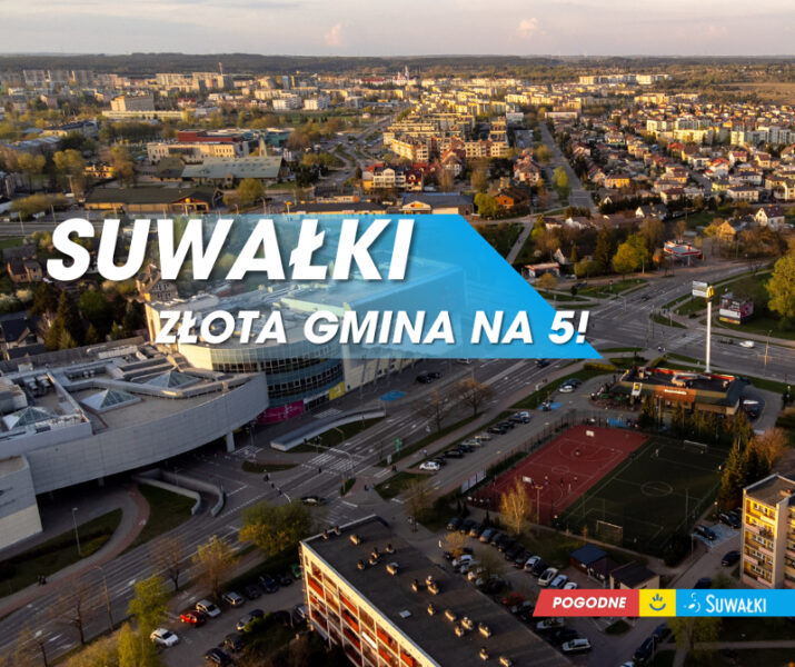 Suwałki – „Złota Gmina na 5!”