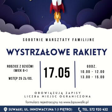 Rakietowe warsztaty familijne w SOWA Suwałki