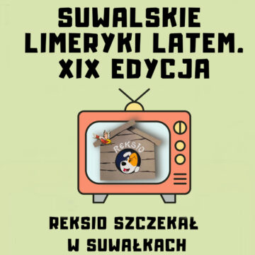 XIX Suwalskie Limeryki Latem 