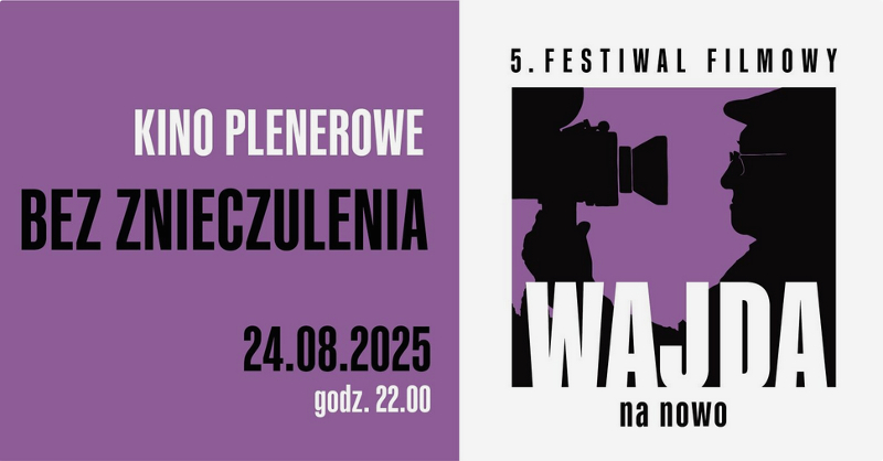 5 Festiwal Filmowy Wajda na Nowo | Kino Plenerowe | Film „Bez znieczulenia”