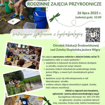 Wigierski Park Narodowy zaprasza na Rodzinne Zajęcia Przyrodnicze