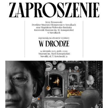 Muzeum Okręgowe zaprasza na otwarcie wystawy W DRODZE