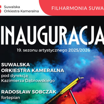 Filharmonia Suwałk | Inauguracja 19 sezonu artystycznego