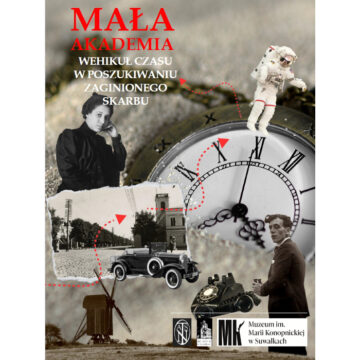 Muzeum im. M. Konopnickiej zaprasza do Małej Akademii